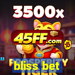 bliss bet